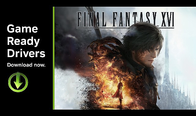 FINAL FANTASY XVI, God of War Ragnarök ve EA SPORTS FC 25 için GeForce Game Ready Sürücüsü Yayınlandı