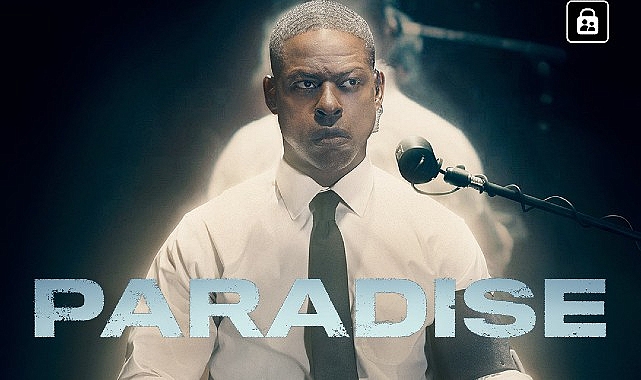2025’in merakla beklenen yapımlarından biri olan ‘Paradise’tan ilk tanıtım yayınlandı